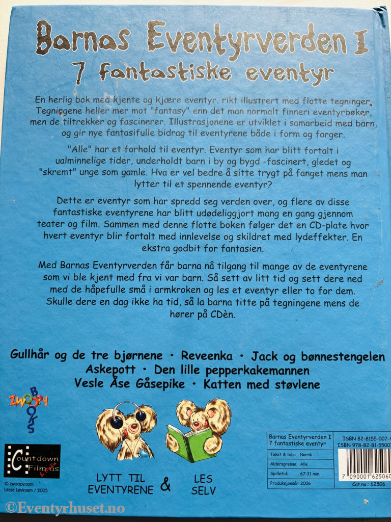 Eli Rygg og B.T. Bråthen. Barnas Eventyrverden I. 2003. Barnebok. NB: uten CD.