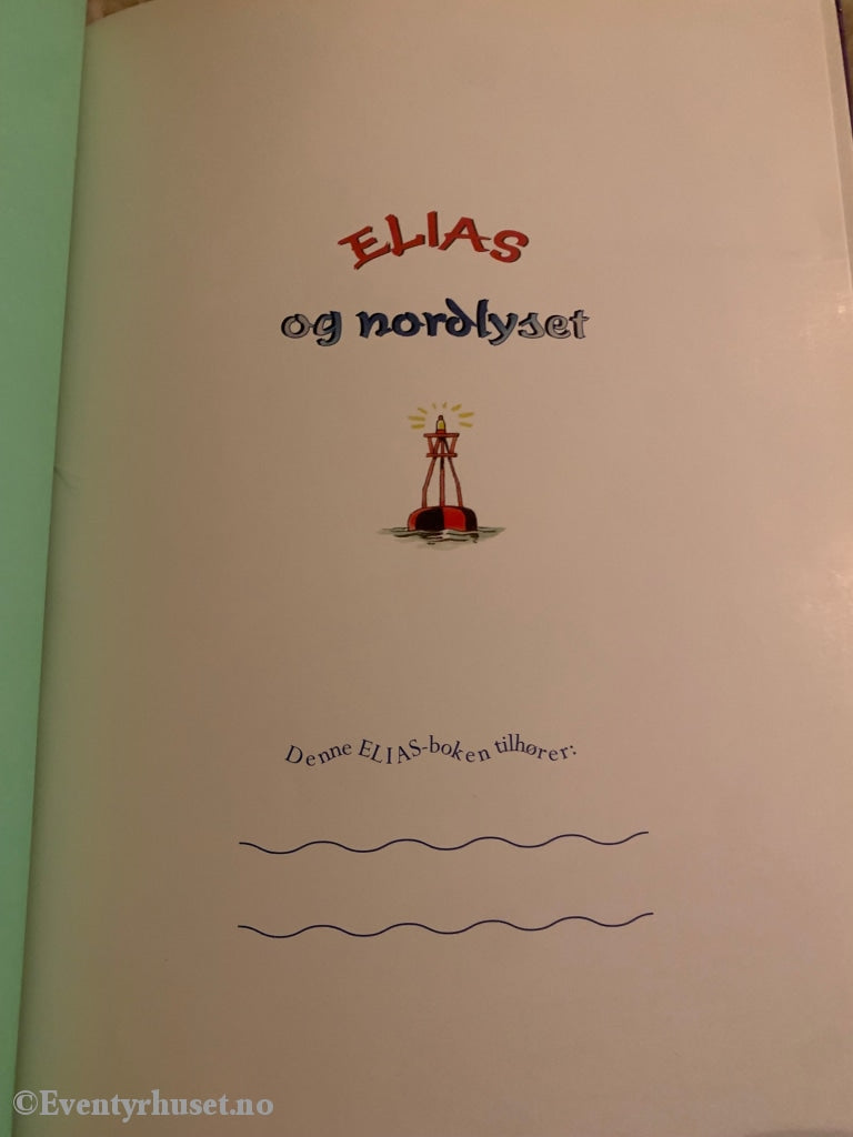 Elias Og Nordlyset. 1999. Fortelling