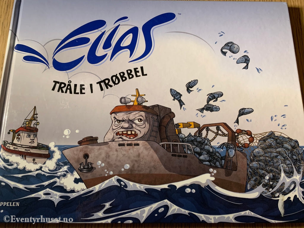 Elias - Tråle I Trøbbel. Fortelling