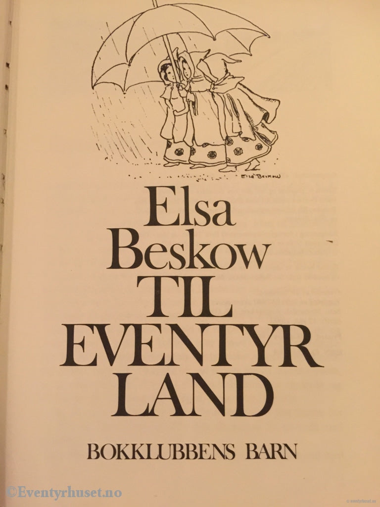 Elsa Beskow. 1974. Til Eventyrland. Eventyrbok