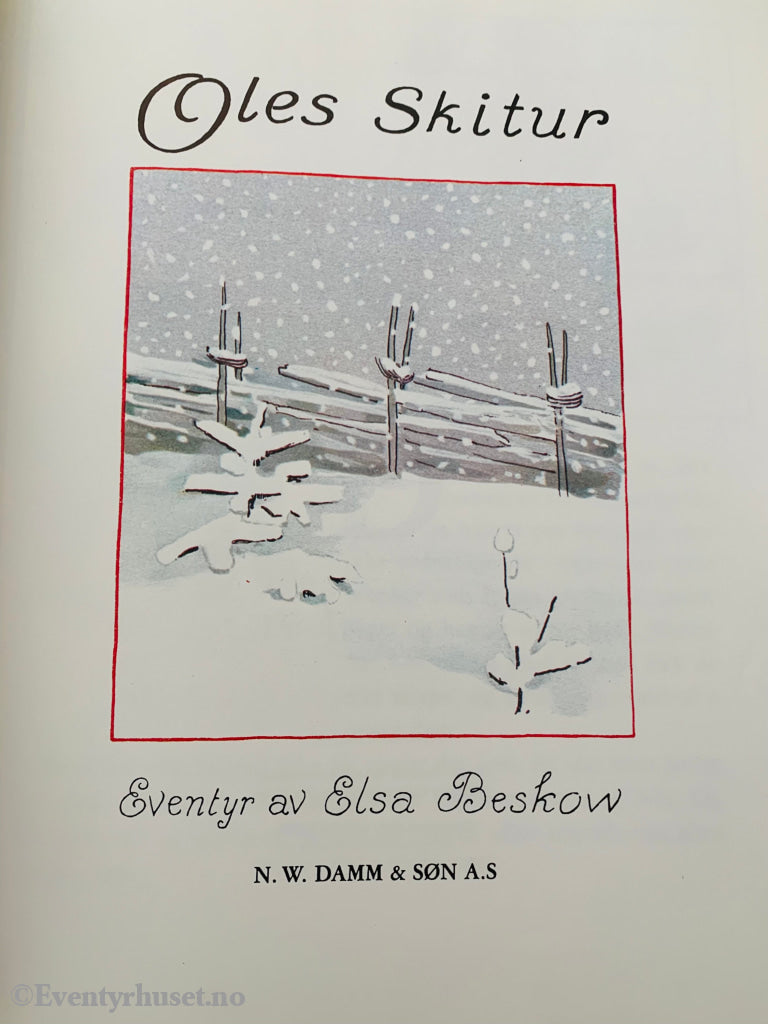 Elsa Beskow. 1995. Oles Skitur. Eventyrbok