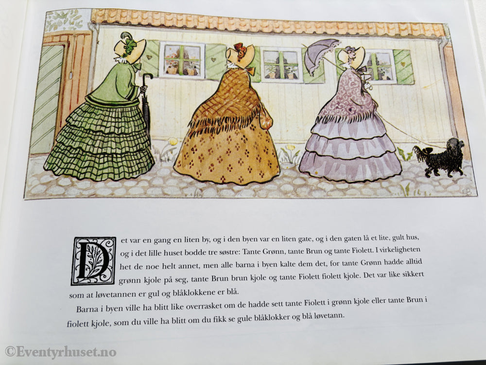 Elsa Beskow. Tante Grønn, Tante Brun og Tante Fiolett. 1918. Barnebok.