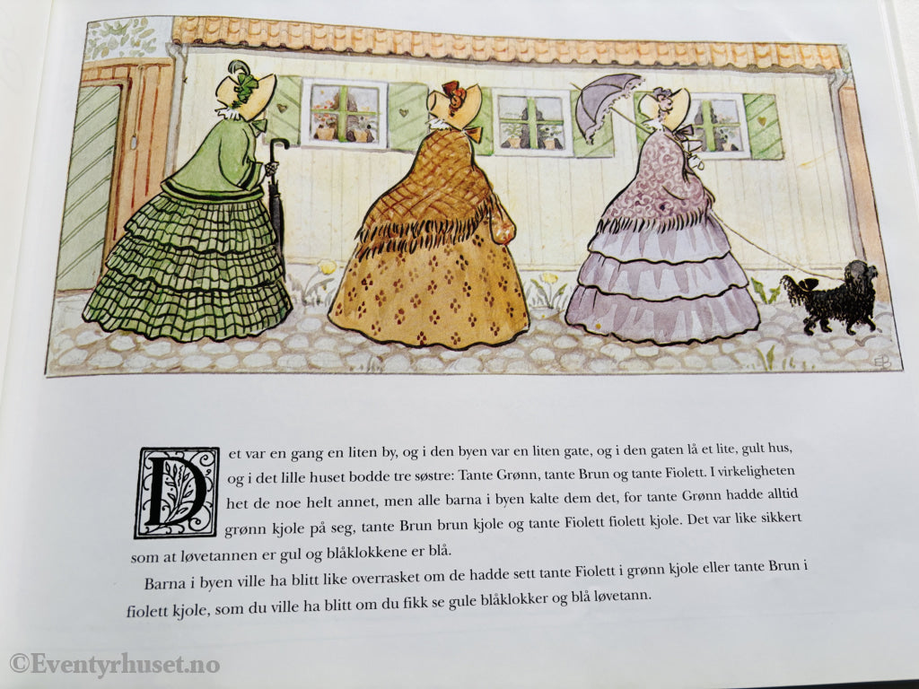 Elsa Beskow. Tante Grønn, Tante Brun og Tante Fiolett. 1918. Barnebok.