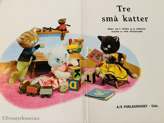 En Eventyrbokserie For De Yngste. 1968. Tre Små Katter. Med 3D-Forside. Eventyrbok