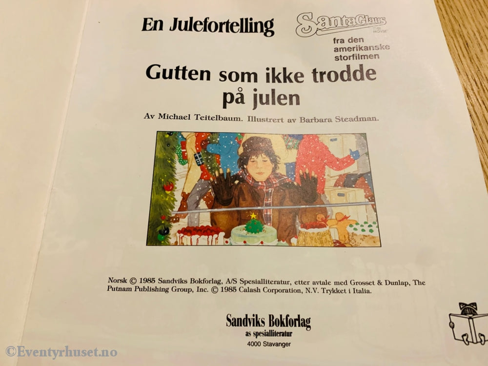 En Julefortelling - Gutten Som Ikke Trodde På Julen. 1985. Hefte