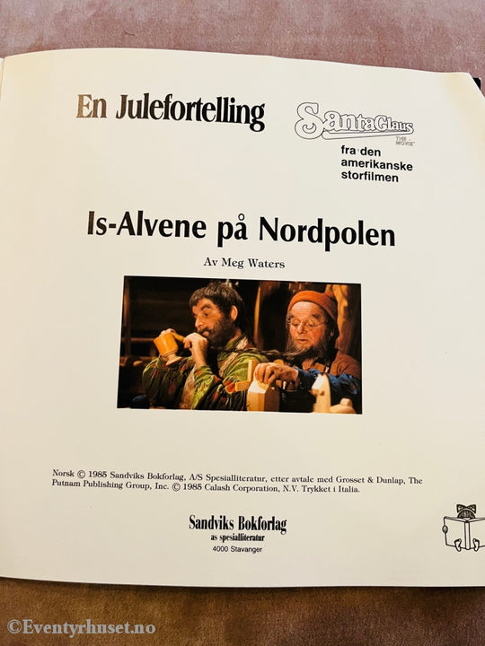 En Julefortellling: Isalvene På Nordpolen. 1985. Hefte