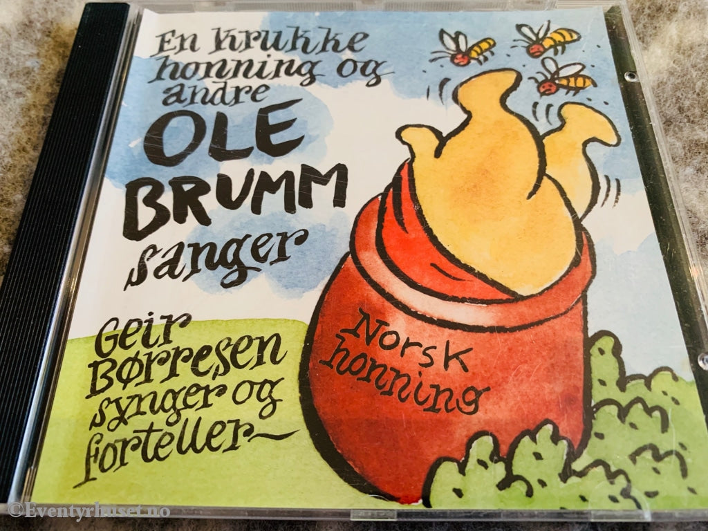 En Krukke Honning Og Andre Ole Brumm Sanger. Geir Børresen Synger Forteller. Cd. Cd