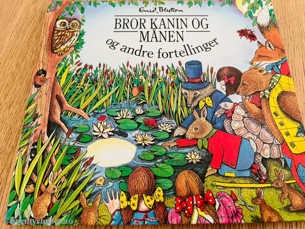Enid Blyton. 1950/87. Bror Kanin Og Månen Andre Fortellinger. Fortelling
