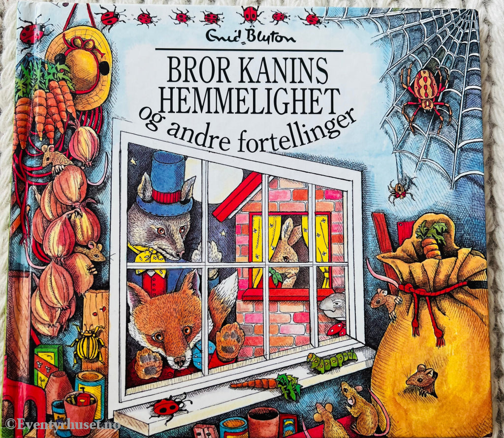 Enid Blyton. 1950/87. Bror Kanins Hemmelighet Og Andre Fortellinger. Fortelling