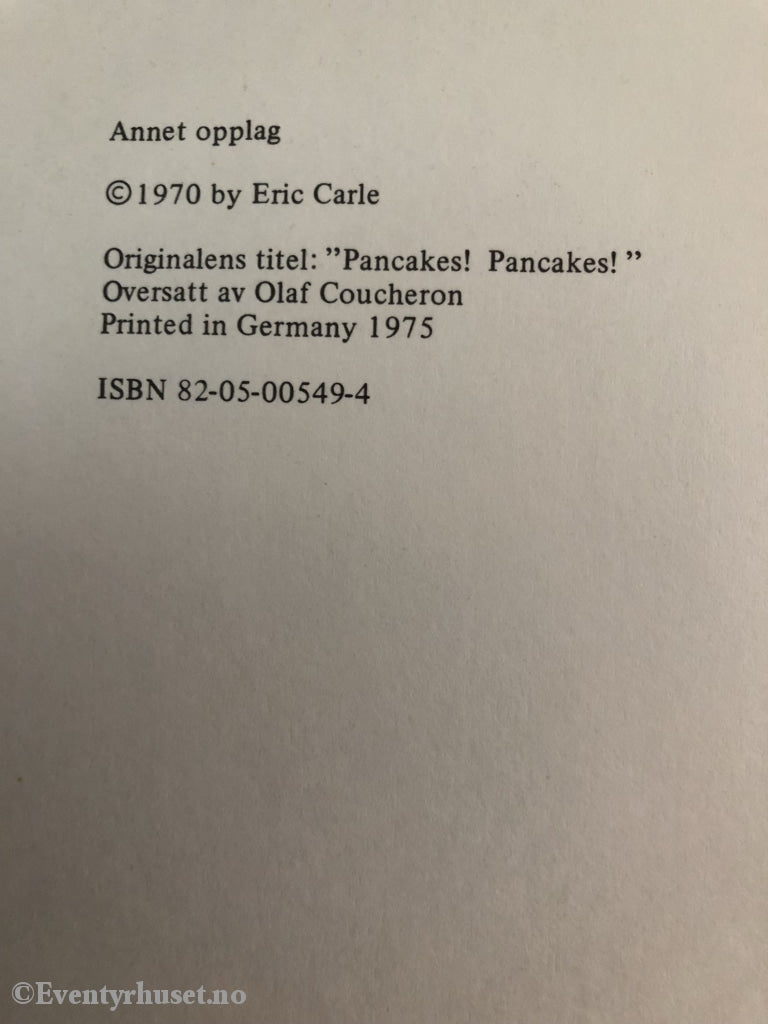 Eric Carle. 1975. Pannekakeboken. Fortelling