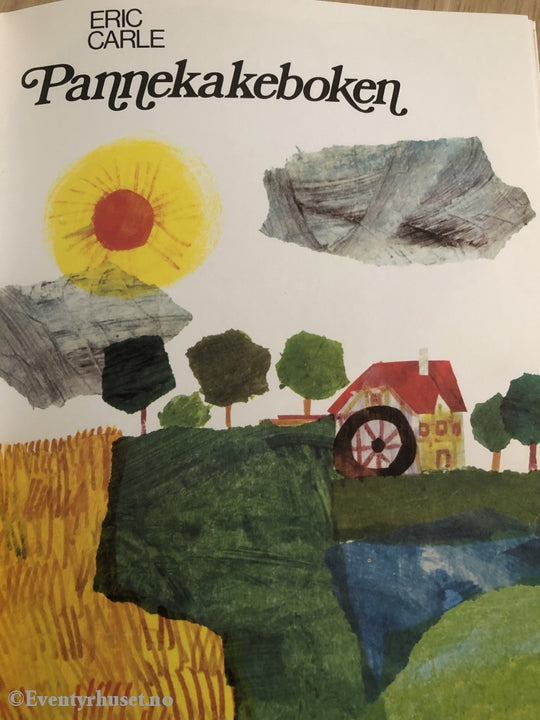 Eric Carle. 1975. Pannekakeboken. Fortelling