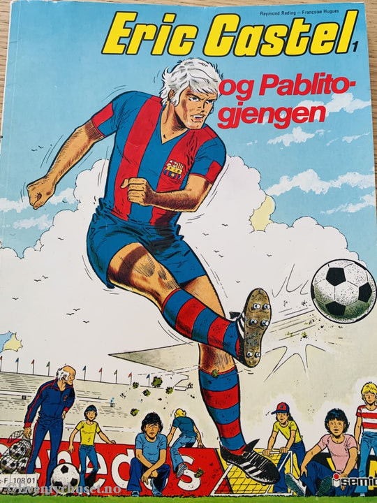 Eric Castel Og Pablito-Gjengen. 1980. Tegneseriealbum
