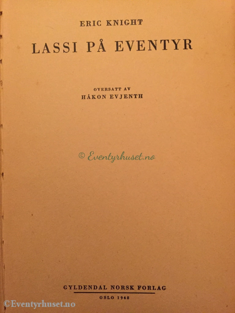 Eric Knight. 1948. Lassi På Eventyr. Fortelling