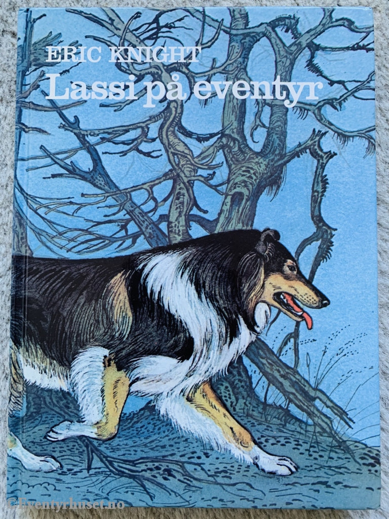 Eric Knight. 1983. Lassie På Eventyr. Fortelling