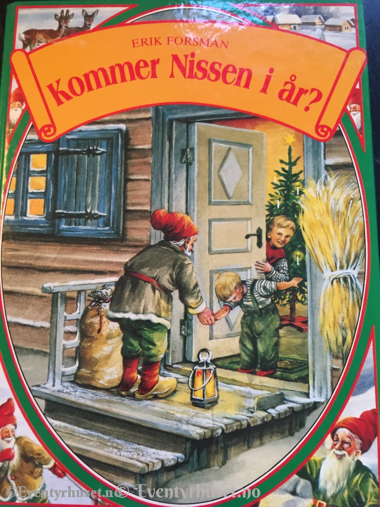 Erik Forsman. 1986. Kommer Nissen I År Fortelling