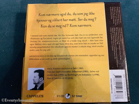 Erik Fosnes Hansen. 2006. Løvekvinnen. Lydbok På 11 Cd.