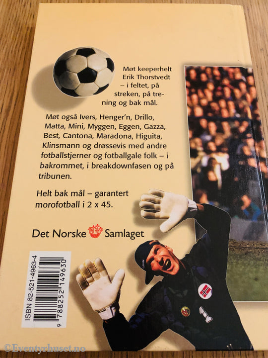 Erik Thorstvedt. 1999. Helt bak mål. Bok.
