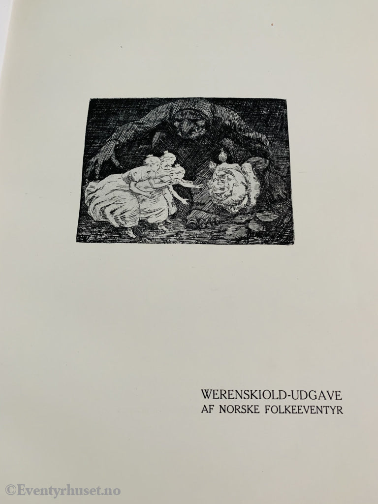 Erik Werenskiold. 1910. Samtlige Tegninger Og Studier Til Norske Folkeventyr Ved P.chr. Asbjørnsen