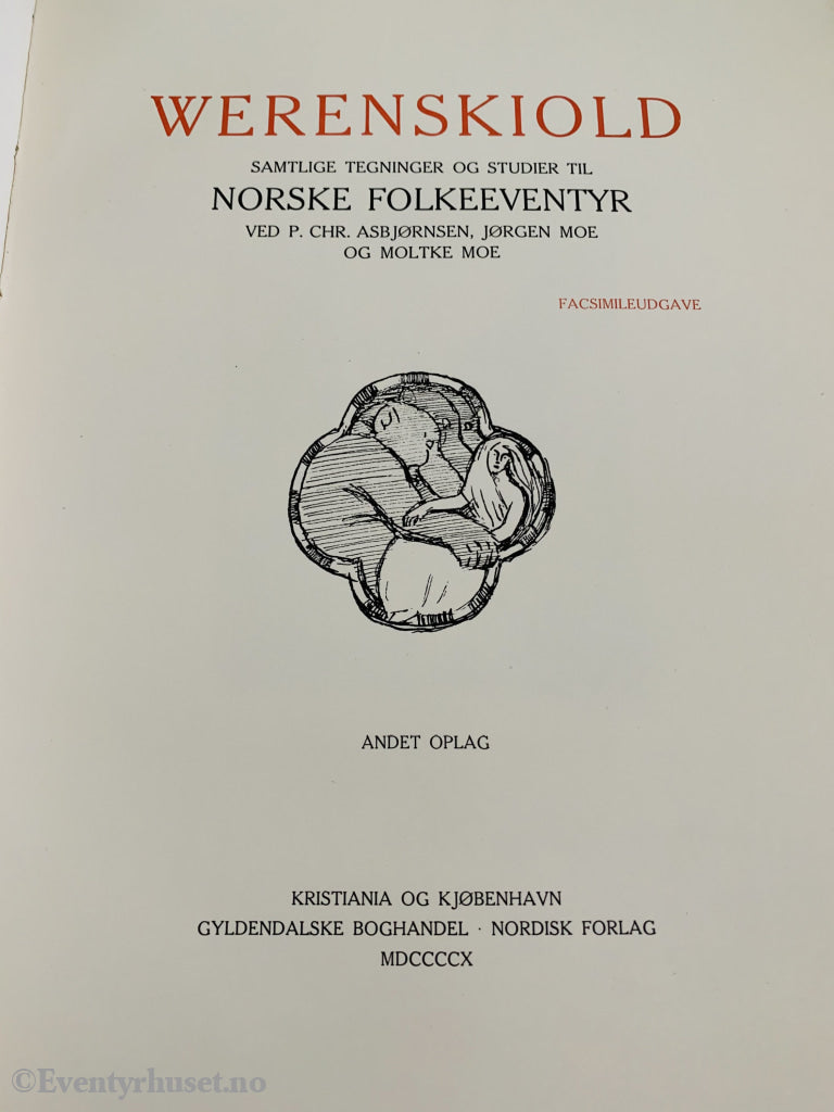 Erik Werenskiold. 1910. Samtlige Tegninger Og Studier Til Norske Folkeventyr Ved P.chr. Asbjørnsen