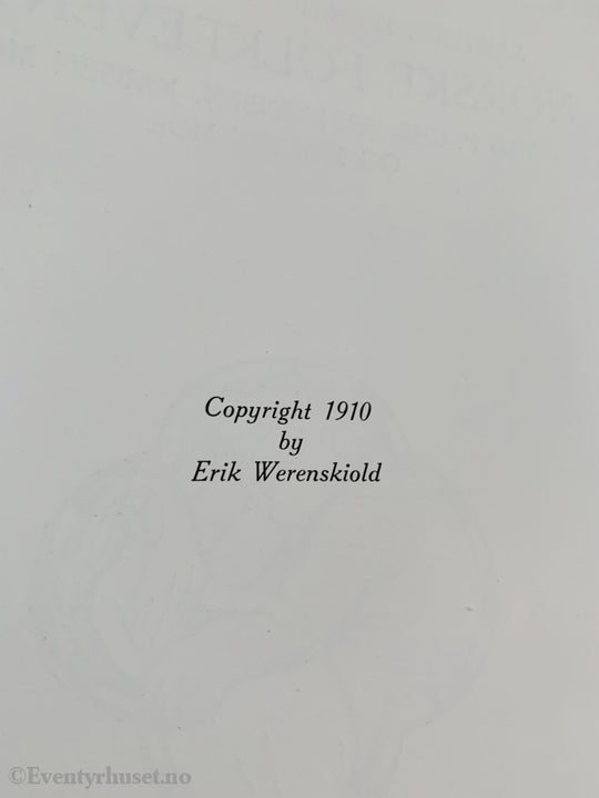 Erik Werenskiold. 1910. Samtlige Tegninger Og Studier Til Norske Folkeventyr Ved P.chr. Asbjørnsen