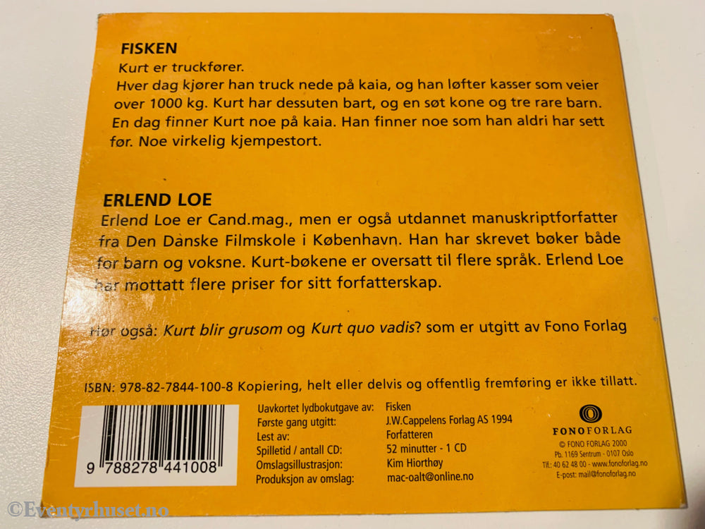 Erlend Loe. 1999. Fisken - (Kurt For Alle). Lydbok På Cd.