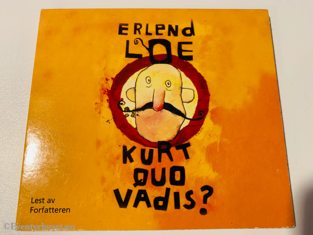 Erlend Loe. 2000. Kurt Quo Vadis? Lydbok På Cd.