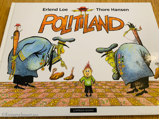 Erlend Loe & Thore Hansen. Politiland. Fortelling