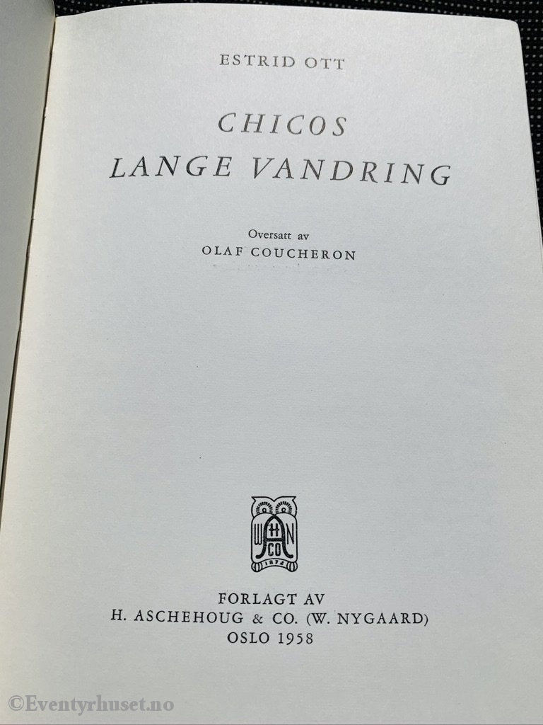 Estrid Ott. 1958. Chicos Lange Vandring. Fortelling