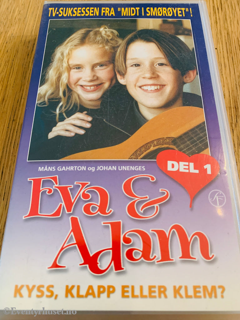 Eva & Adam – Kyss, Klapp eller Klem? Del 1. VHS.