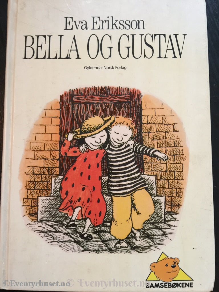 Eva Eriksson. 1988 (1980). Bella Og Gustav. Fortelling