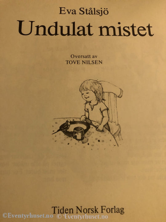Eva Stålsjö. 1982. Undulat Mistet. Fortelling