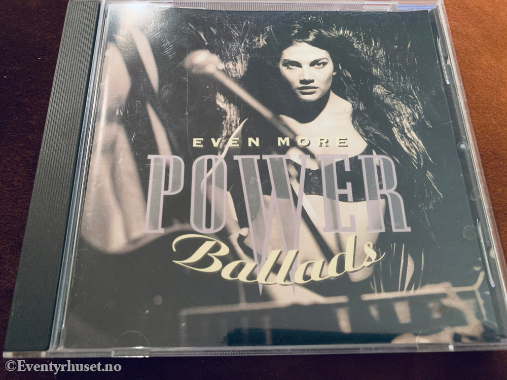 Even More Power Ballads. 1994. Cd. Cd