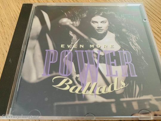 Even More Power Ballads. 1994. Cd. Cd