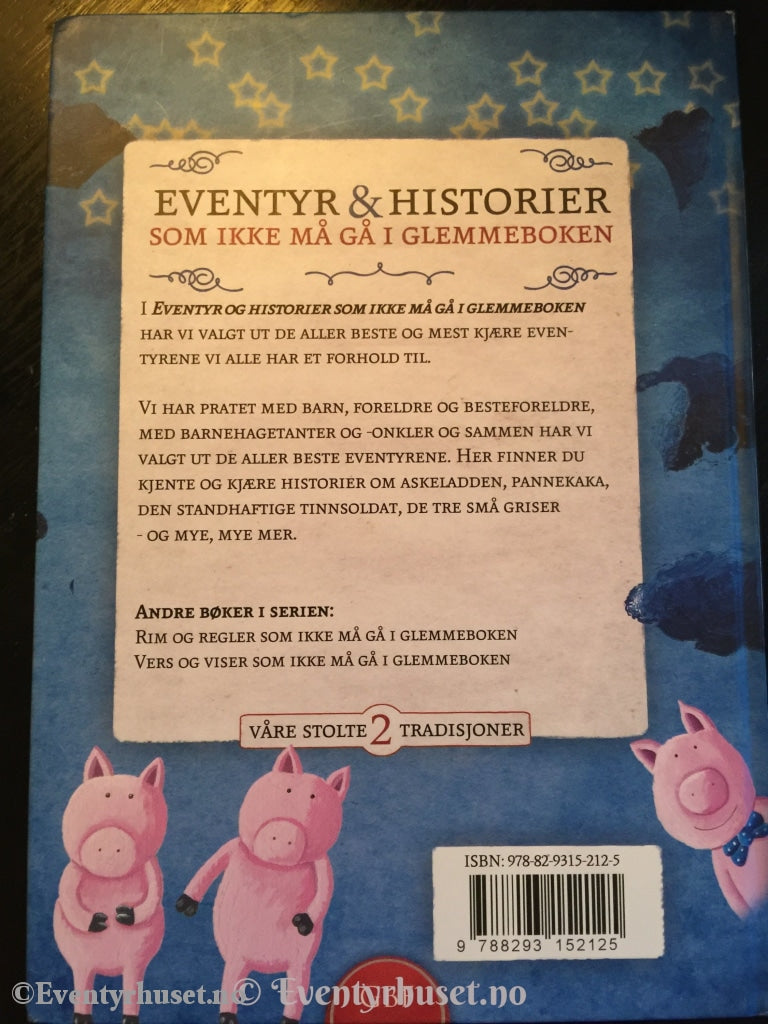 Eventyr & Historier Som Ikke Må Gå I Glemmeboken. 2012. Eventyrbok