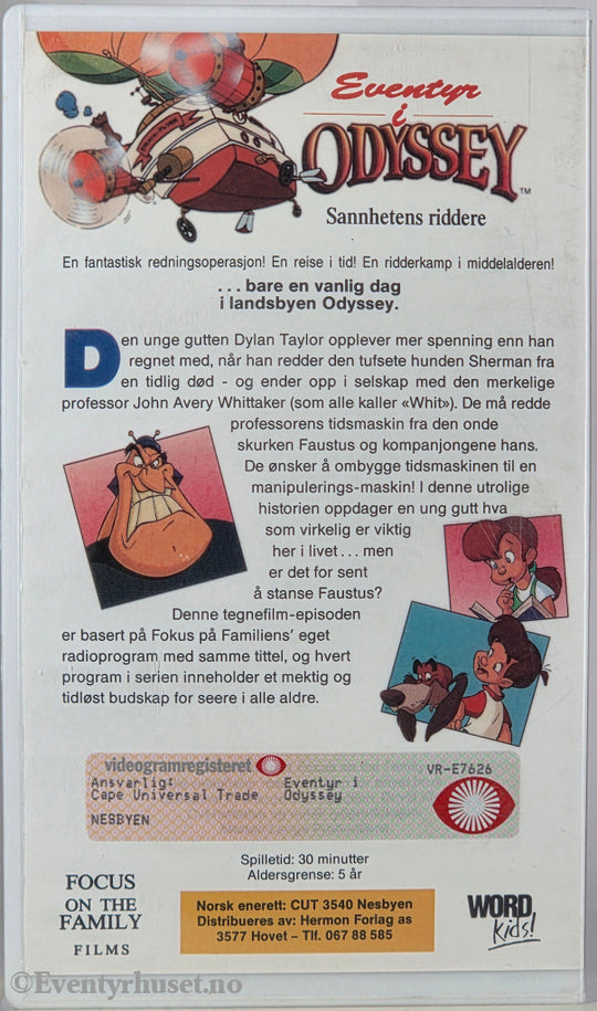 Eventyr i Odyssey. Vol. 1: Sannhetens riddere – 1991 . VHS.