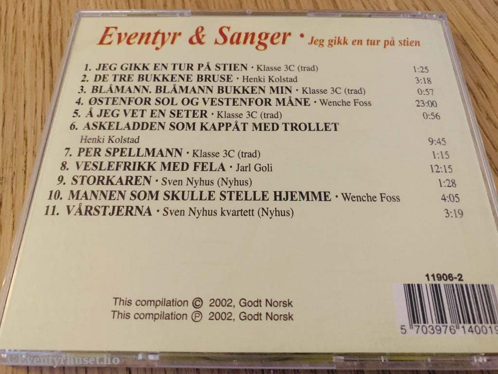 Eventyr Og Sanger - Jeg Gikk En Tur På Stien. 2002. Cd. Cd