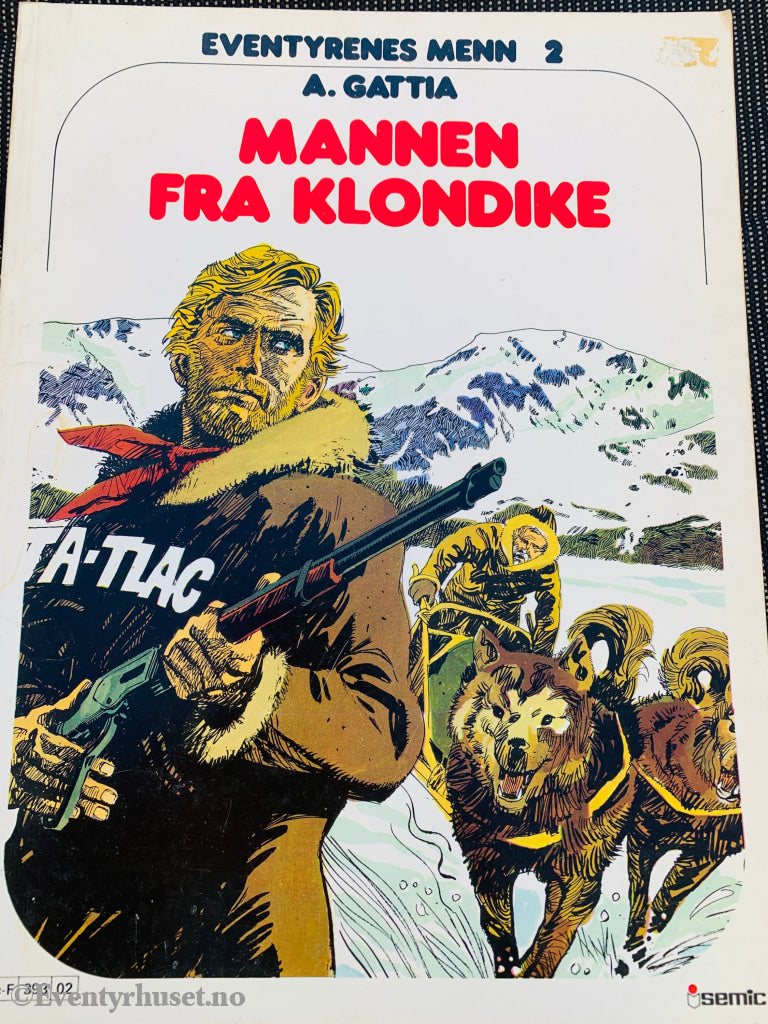 Eventyrenes Menn 2: Mannen fra Klondike (1980). Tegneseriealbum.