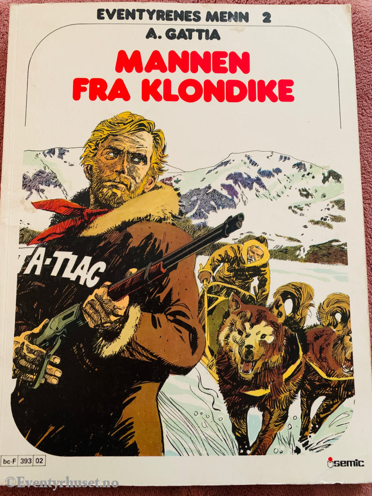 Eventyrenes menn 2: Mannen fra Klondike (1981). Tegneseriealbum.