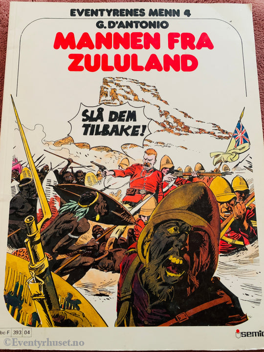 Eventyrenes menn 4: Mannen fra Zululand (1982). Tegneseriealbum.