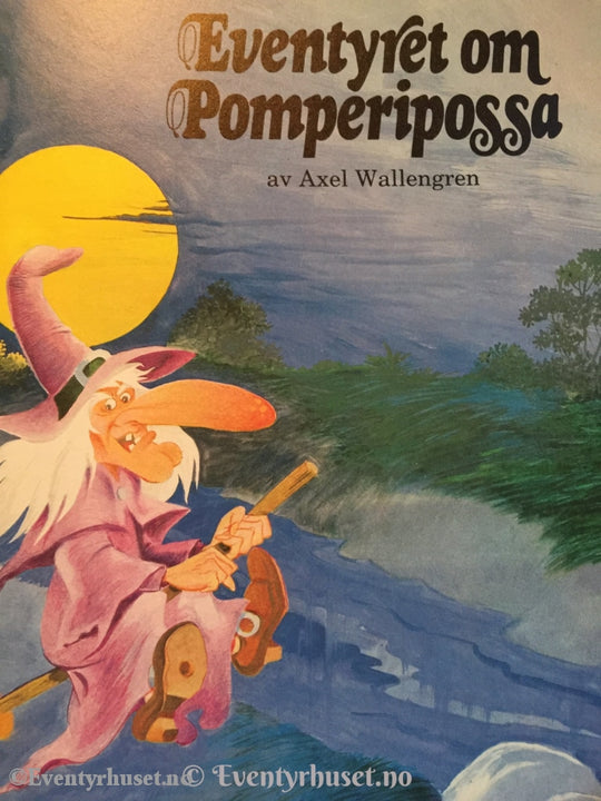 Eventyret Om Pomperipossa. 1984. Eventyrbok