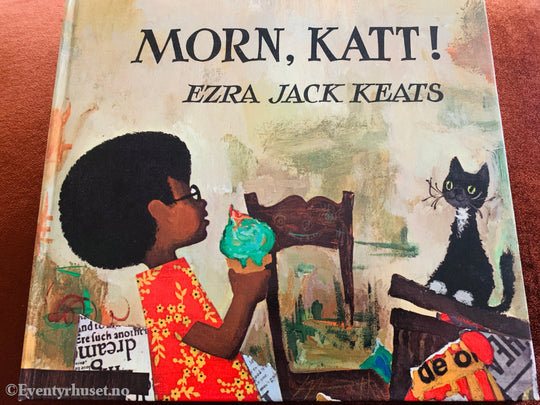 Ezra Jack Keats. Morn, katt! 1964. Bok.