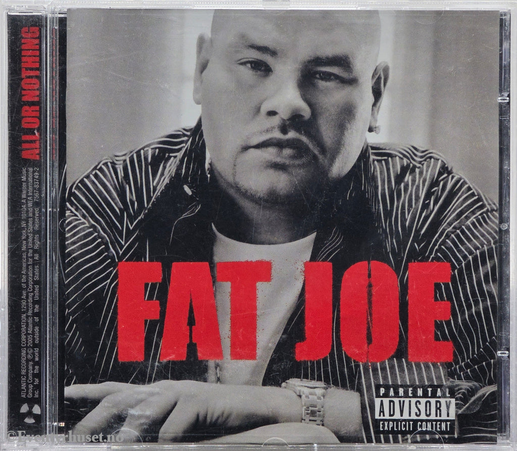 Fat Joe. 2005. All or Nothing. CD.