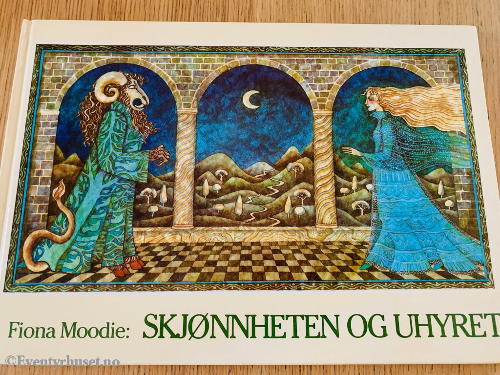 Fiona Moodie: Skjønnheten og uhyret. Barnebok.