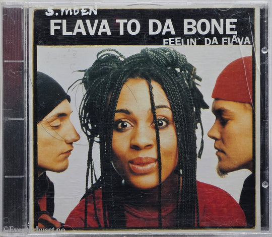 Flava To Da Bone – Feelin’ Da Flava. 1996. CD.