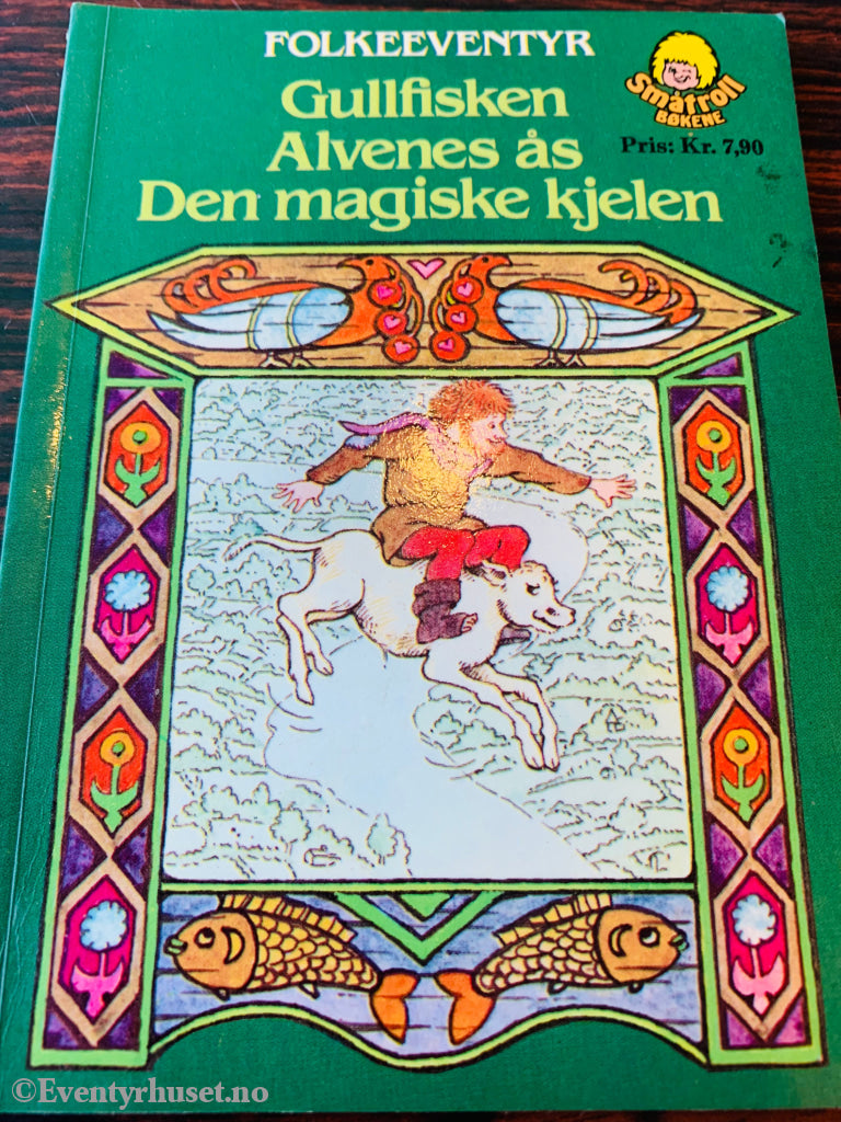 Folkeeventyr: Gullfisken / Alvenes Ås Den Magiske Kjelen. 1980. Småtroll Bøkene. Fortelling