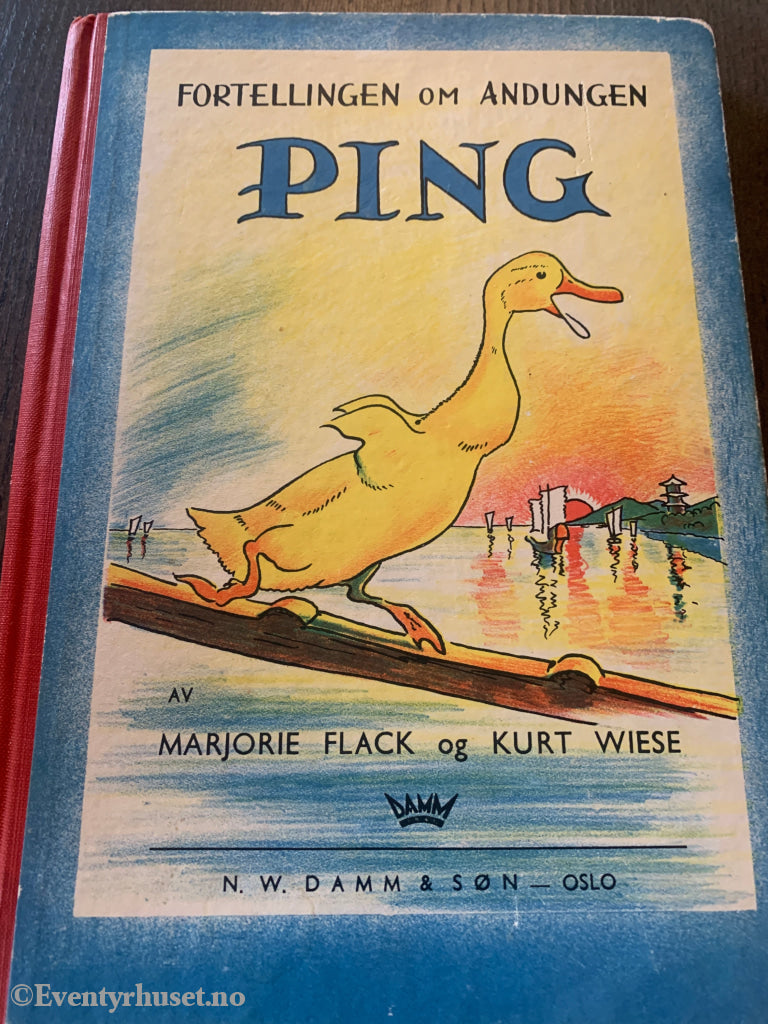 Fortellingen om andungen Ping. Av Marjorie Flack og Kurt Wiese. Fortelling