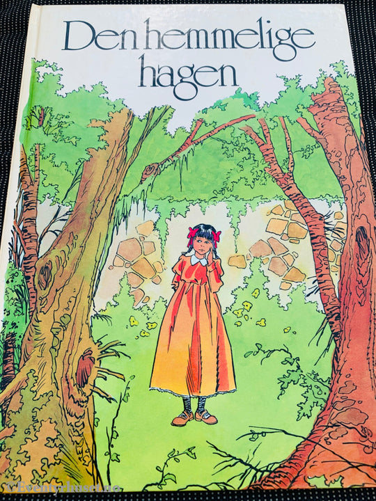 Frances H. Burnett. 1983. Den hemmelige Hagen. Eventyrbok