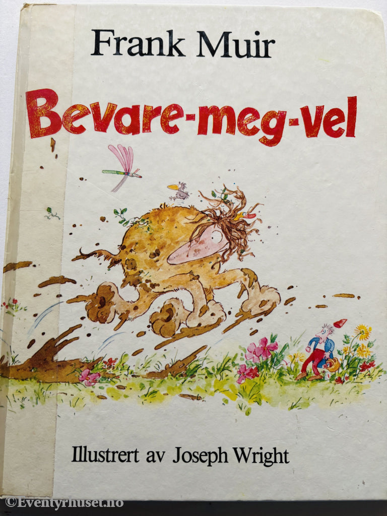 Frank Muir. Bevare-meg-vel. 1989. Barnebok.