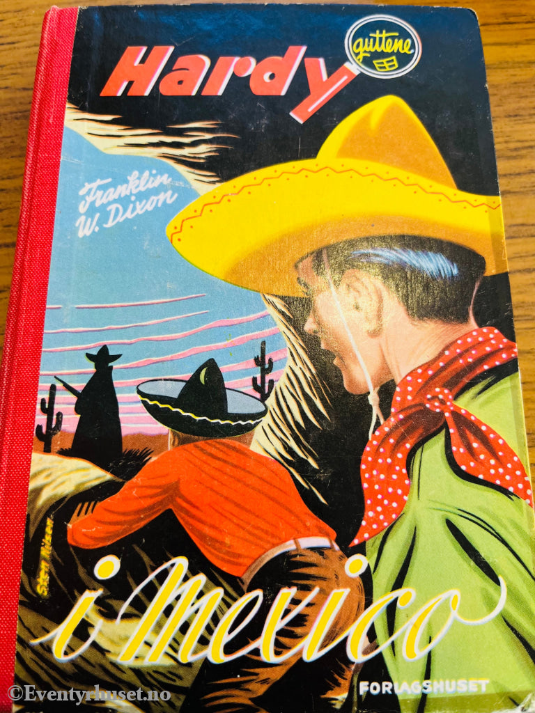 Franklin W. Dixon. 1958. Hardy-guttene i Mexico. Bok.
