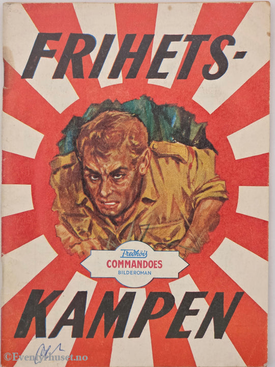 Fredhøis Commandoes Bilderoman. Frihets-kampen. Hefte.